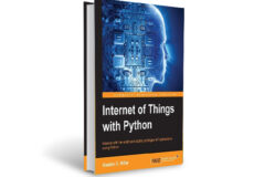 کتاب الکترونیکی Internet of Things with Python